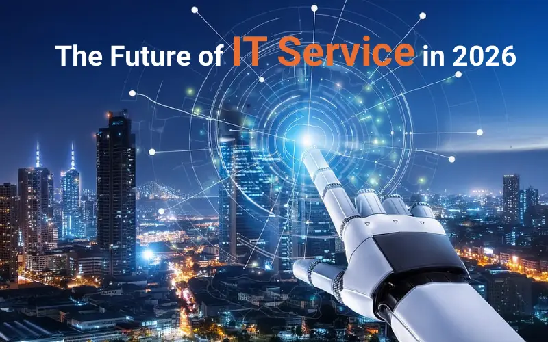 What Is the Future of IT Service in 2026